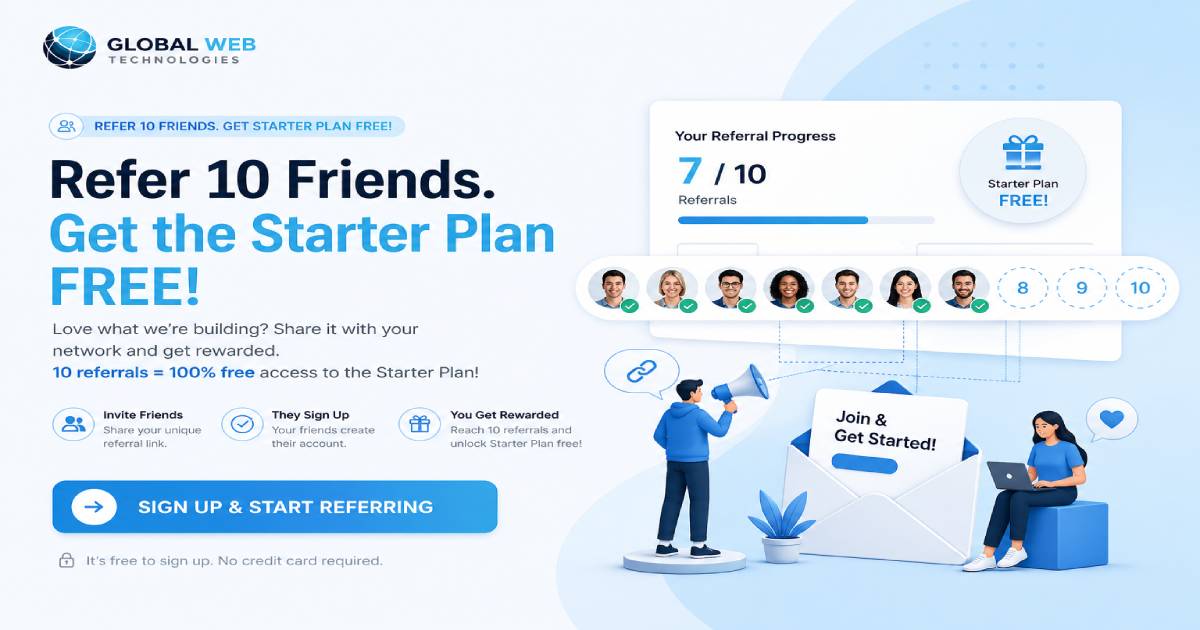 Get Your Starter Plan FREE — Just Refer 10 Friends